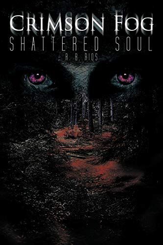 Crimson Fog Shattered Soul [Paperback]