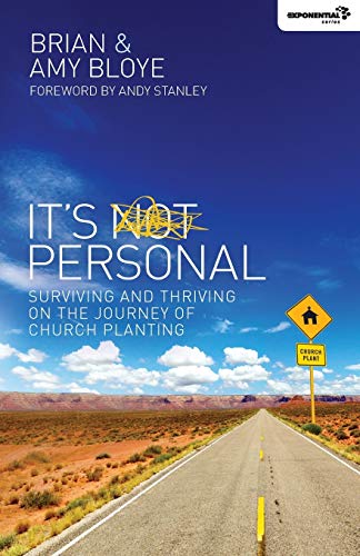 It's Personal Surviving and Thriving on the Journey of Church Planting [Paperback]