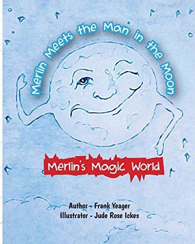 Merlin Meets the Man in the Moon [Paperback]