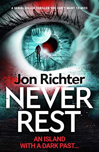 Never Rest A Serial Killer Thriller You Don't Want to Miss [Paperback]