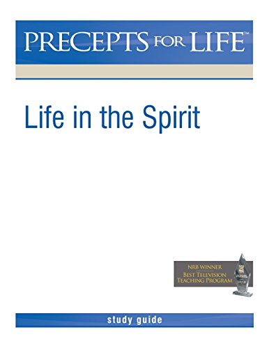 Precepts For Life Study Guide Life In The Spirit [Paperback]