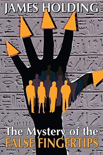 The Mystery Of The False Fingertips [Paperback]