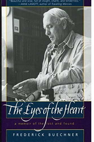 The Eyes of the Heart A Memoir of the Lost and Found [Paperback]