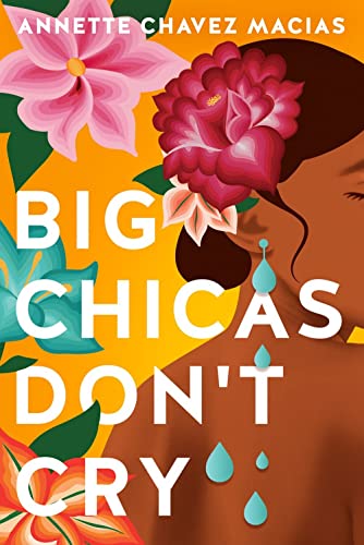 Big Chicas Dont Cry                      [TRADE PAPER         ]