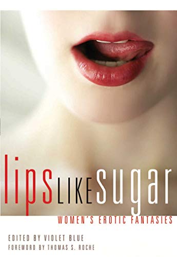 Lips Like Sugar Women&39s Erotic Fantasies [Paperback]