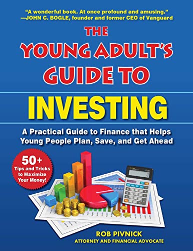 The Young Adult&39s Guide to Investing A Practical Guide to Finance that Help [Paperback]