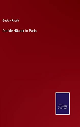 Dunkle Hauser In Paris