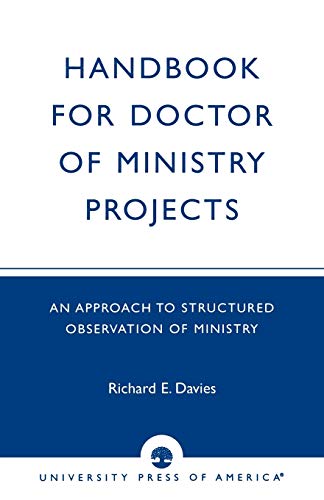 Handbook for Doctor of Ministry Projects An Approach to Structured Observation  [Paperback]