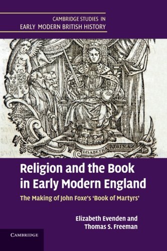 Religion and the Book in Early Modern England The Making of John Foxe's 'Book o [Paperback]