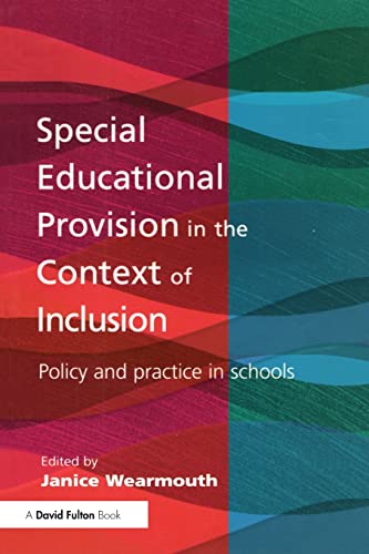 Special Educational Provision in the Context of Inclusion Policy and Practice i [Paperback]