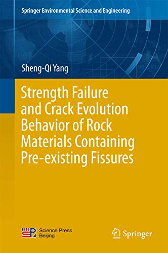 Strength Failure and Crack Evolution Behavior of Rock Materials Containing Pre-e [Hardcover]