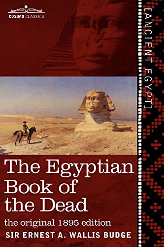 The Egyptian Book Of The Dead The Papyrus Of Ani In The British Museum The Egy [Paperback]