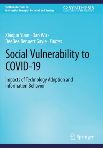 Social Vulnerability to COVID-19 Impacts of Technology Adoption and Information [Paperback]