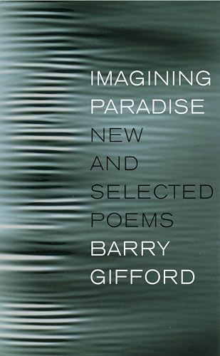 Imagining Paradise New and Selected Poems [Hardcover]