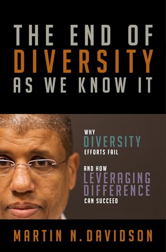 The End of Diversity As We Know It Why Diversity Efforts Fail and How Leveragin [Hardcover]