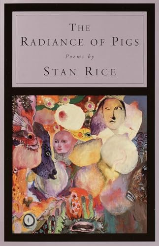 The Radiance of Pigs Poems [Paperback]