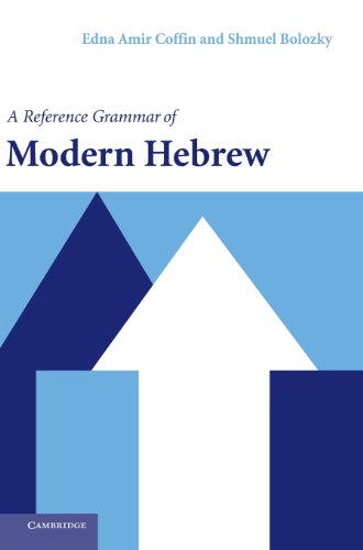 A Reference Grammar of Modern Hebrew [Hardcover]