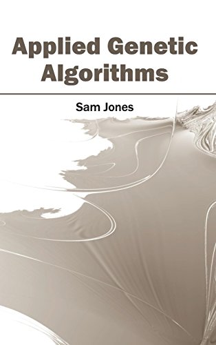 Applied Genetic Algorithms [Hardcover]