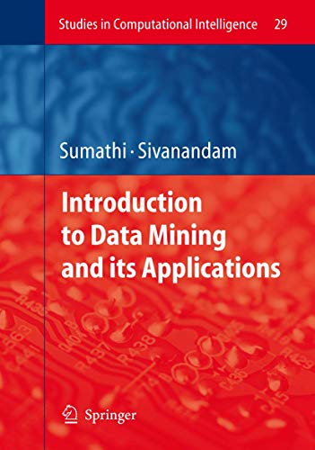 Introduction to Data Mining and its Applications [Hardcover]
