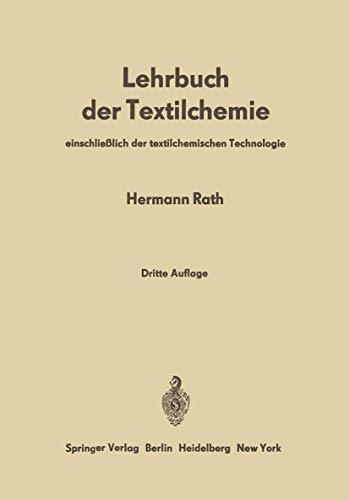 Lehrbuch der Textilchemie einschlielich der textilchemischen Technologie [Paperback]