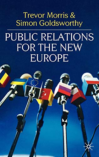 Public Relations for the New Europe [Hardcover]