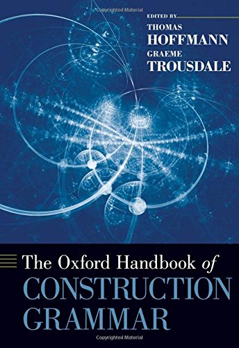 The Oxford Handbook of Construction Grammar [Hardcover]