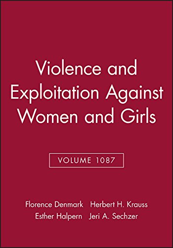 Violence and Exploitation Against Women and Girls, Volume 1087 [Paperback]
