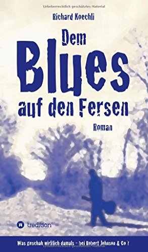 Dem Blues Auf Den Fersen (german Edition) [Hardcover]