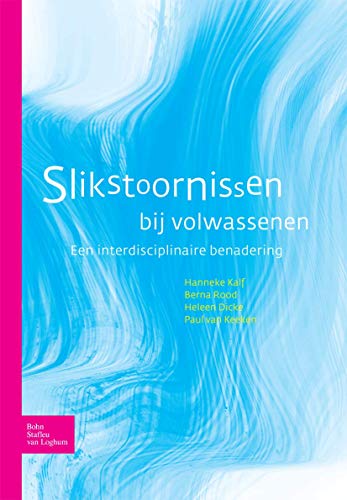 Slikstoornissen bij volwassenen Een interdisciplinaire benadering [Paperback]
