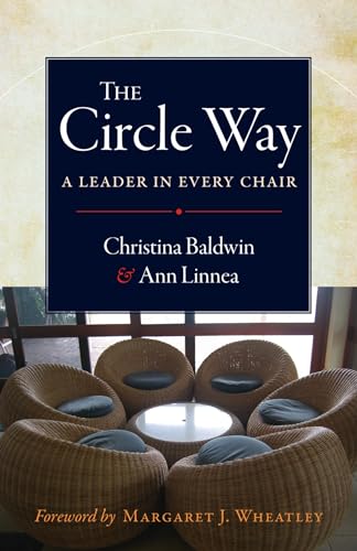 The Circle Way A Leader in Every Chair [Paperback]