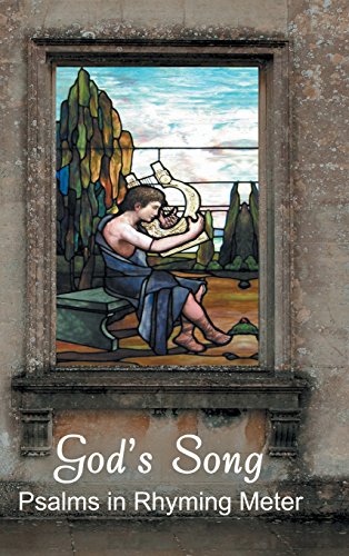 God's Song Psalms In Rhyming Meter [Hardcover]