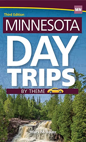 Minnesota Day Trips by Theme [Hardcover]