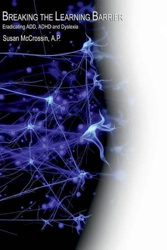 Breaking The Learning Barrier [Paperback]