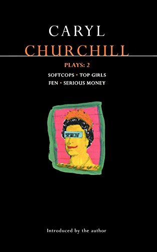 Churchill Plays 2 Softcops Top Girls Fen Serious Money [Paperback]