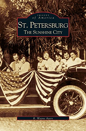St. Petersburg  The Sunshine City [Hardcover]