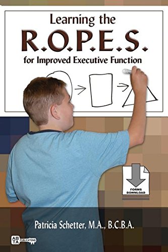 Learning The R.O.P.E.S. For Improved Executive Function [Paperback]