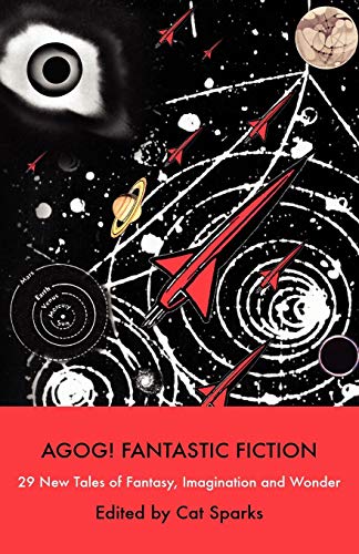 Agog Fantastic Fiction [Paperback]