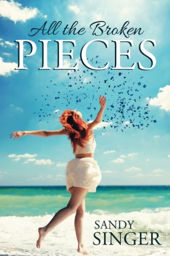 All The Broken Pieces [Paperback]