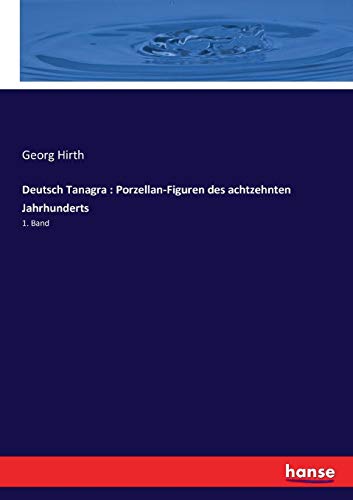 Deutsch Tanagra  Porzellan-Figuren des Achtzehnten Jahrhunderts [Paperback]