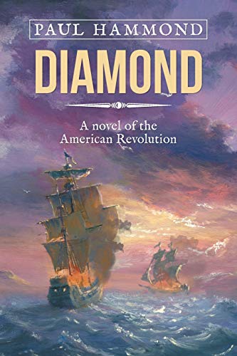 Diamond  A Novel of the American Revolution [Paperback]
