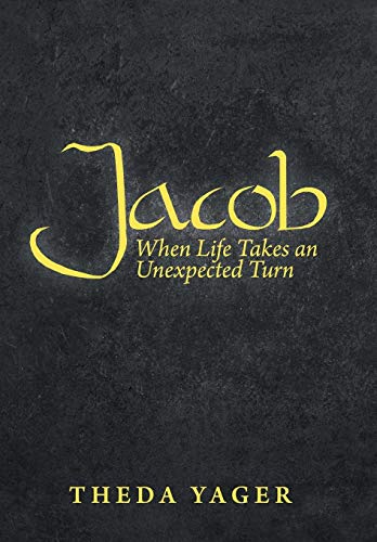 Jacob  When Life Takes an Unexpected Turn [Hardcover]