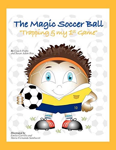 Magic Soccer Ball  Trapping and My 1st Game [Paperback]