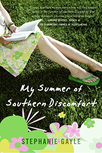 My Summer of Southern Discomfort A Novel [Paperback]