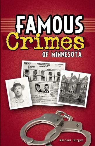 Famous Crimes of Minnesota [Hardcover]