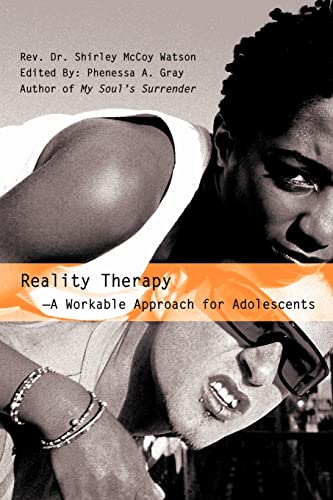 Reality Therapy--A Workable Approach For Adolescents [Paperback]