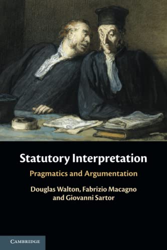 Statutory Interpretation Pragmatics and Argumentation [Paperback]