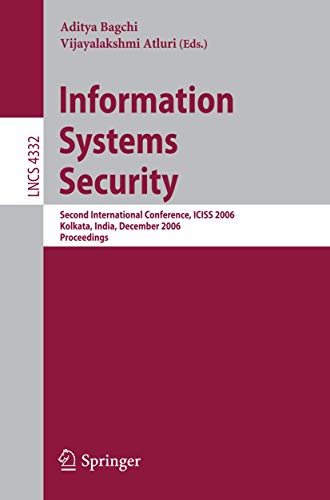 Information Systems Security Second International Conference, ICISS 2006, Kolka [Paperback]
