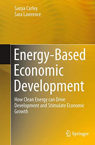 Energy-Based Economic Development How Clean Energy can Drive Development and St [Paperback]