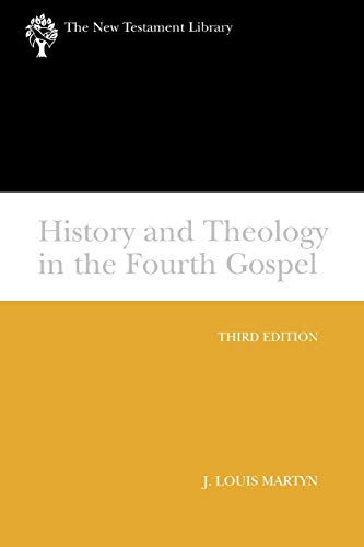 History And Theology In The Fourth Gospel, Revised And Expanded (new Testament L [Paperback]