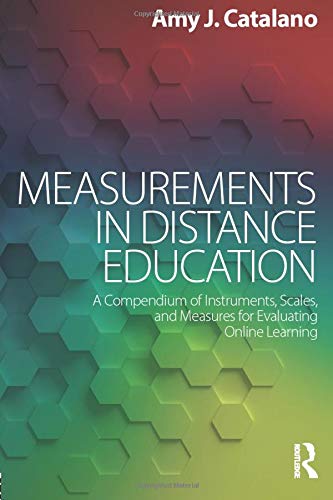 Measurements in Distance Education A Compendium of Instruments, Scales, and Mea [Paperback]